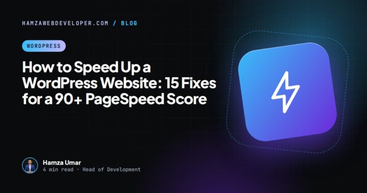 How to Speed Up a WordPress Website: 15 Fixes for a 90+ PageSpeed Score