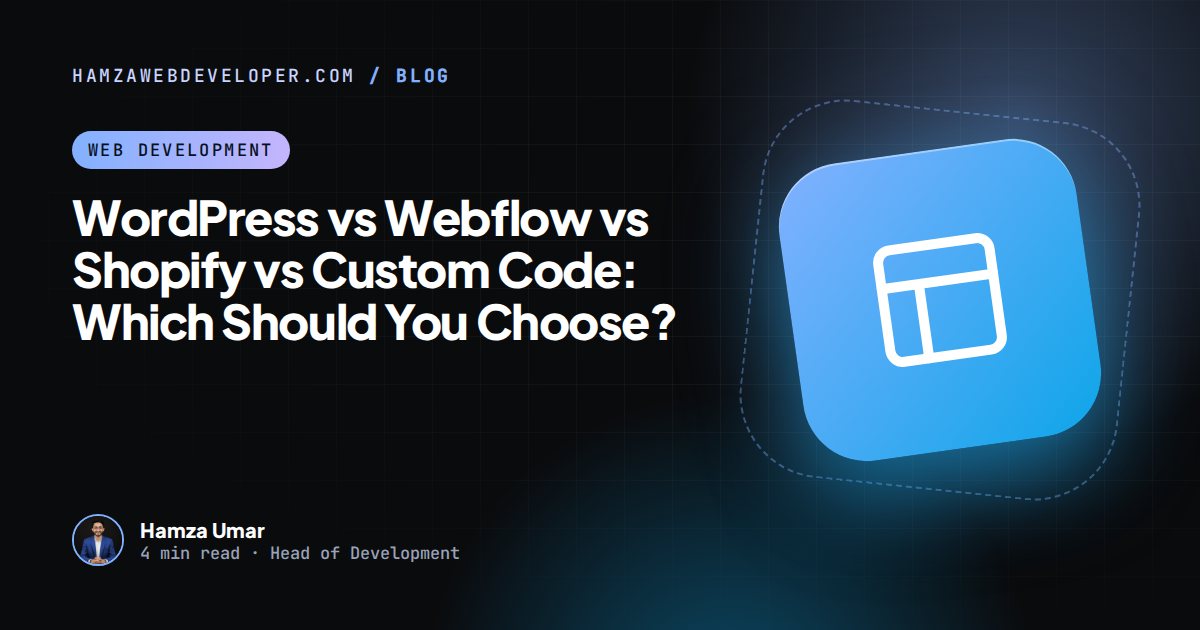 WordPress vs Webflow vs Shopify vs Custom Code: Which Should You Choose?