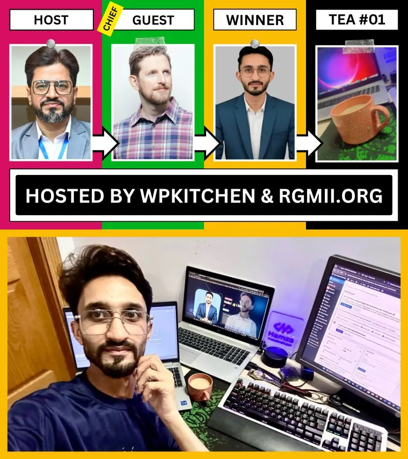 Hamza Umar announced as winner of WPKitchen Tea #01, hosted by WPKitchen and RGMII.org